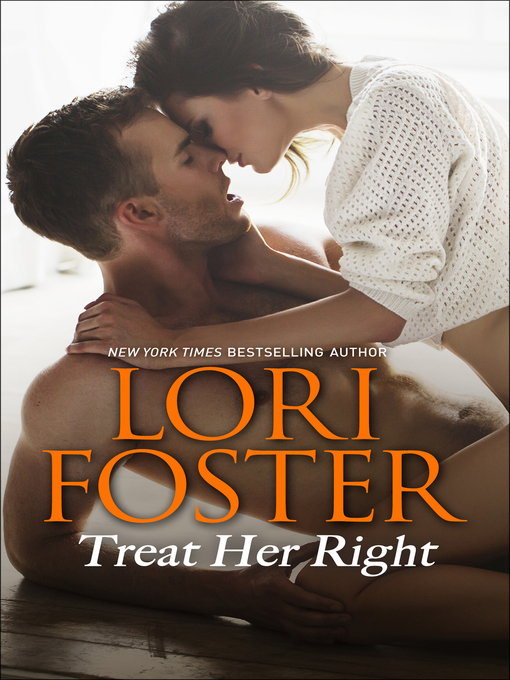 Title details for Treat Her Right by Lori Foster - Available